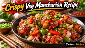 Crispy Veg Manchurian Recipe